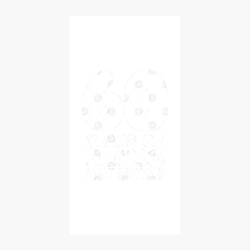 60 Years Of Being Awesome - Funny Birthday Design iPhone Case