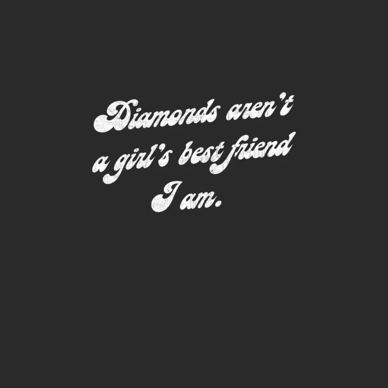 Diamonds Aren_t A Girl_s Best Friend. I Am. Baseball Cap