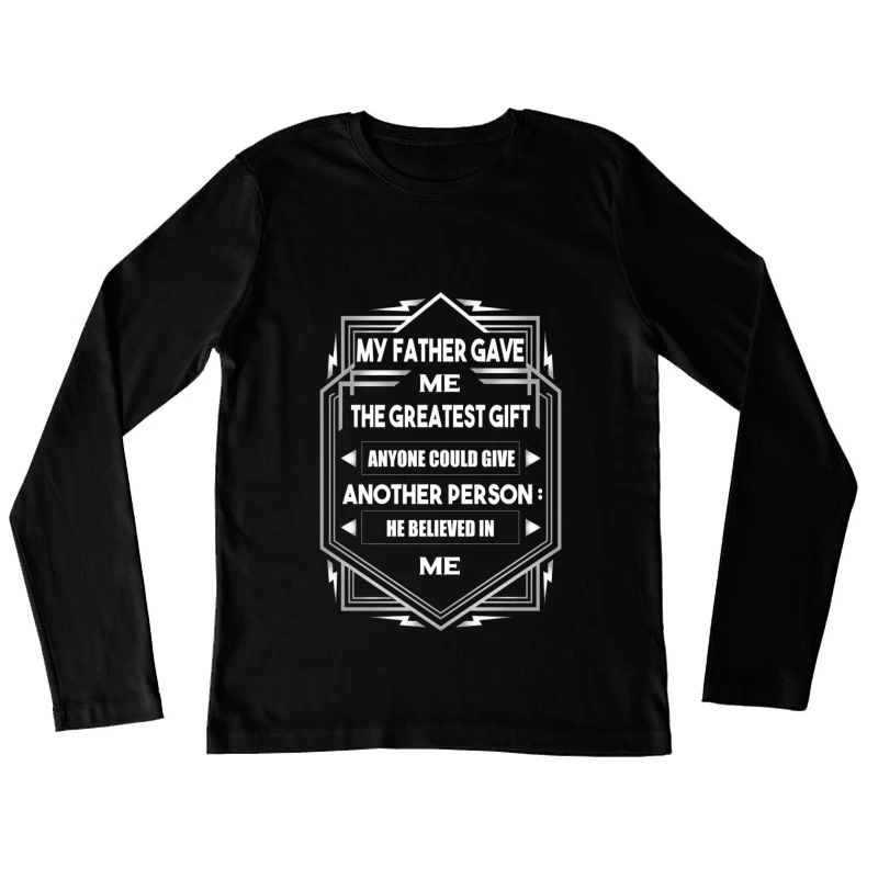 Le plus grand cadeau de mon père Femme Manches Longues T-Shirt