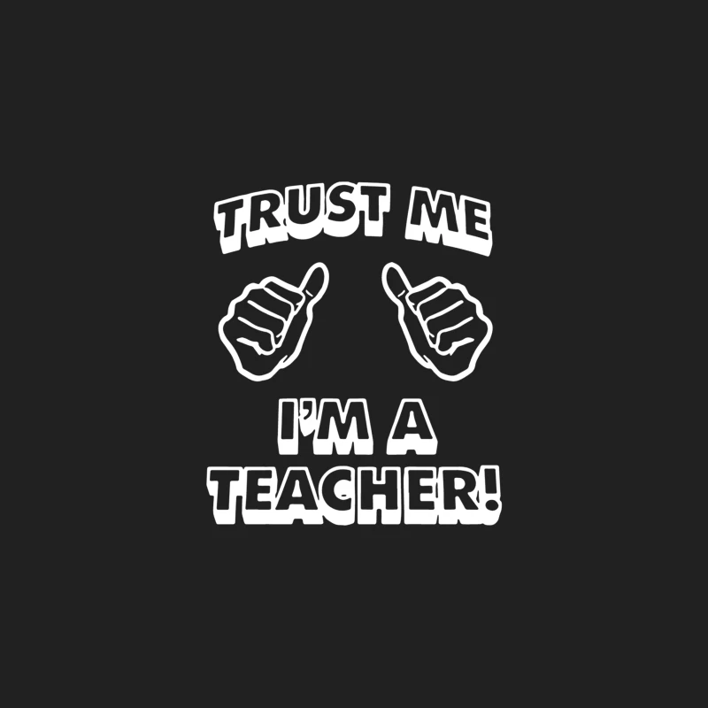 Trust Me I_m A Teacher Bucket Hat
