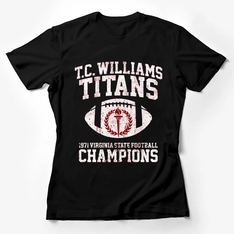 T.C. Williams Titans 1971 Football Female T-Shirt