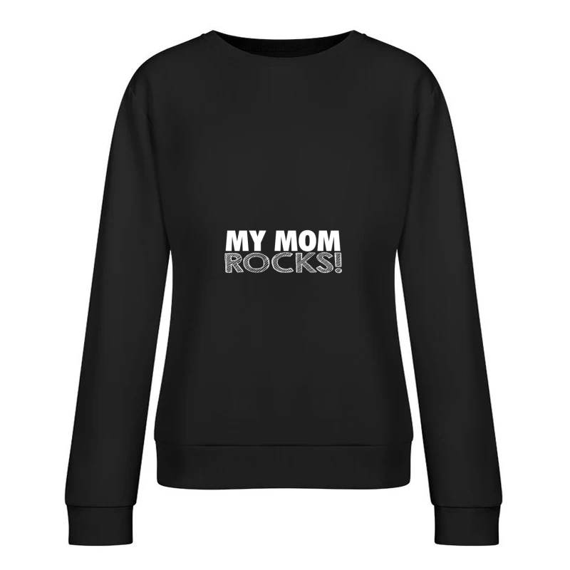 Phrase inspirante pour maman Femme Sweat-shirt à enfiler
