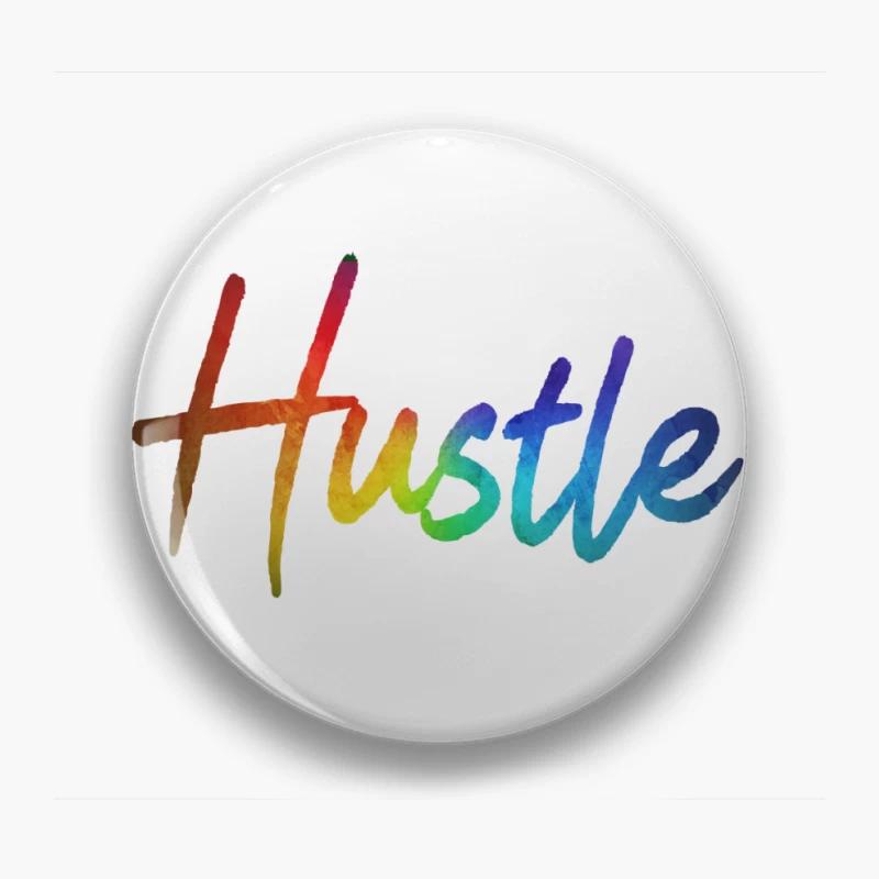 Colorful Hustle Typography Pin