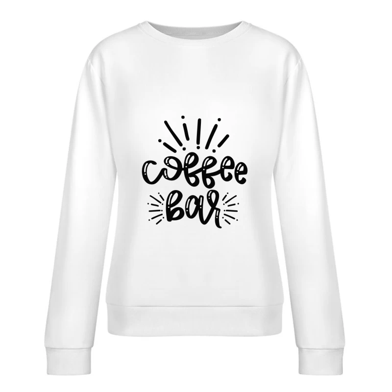Design de bar à café Femme Sweat-shirt à enfiler