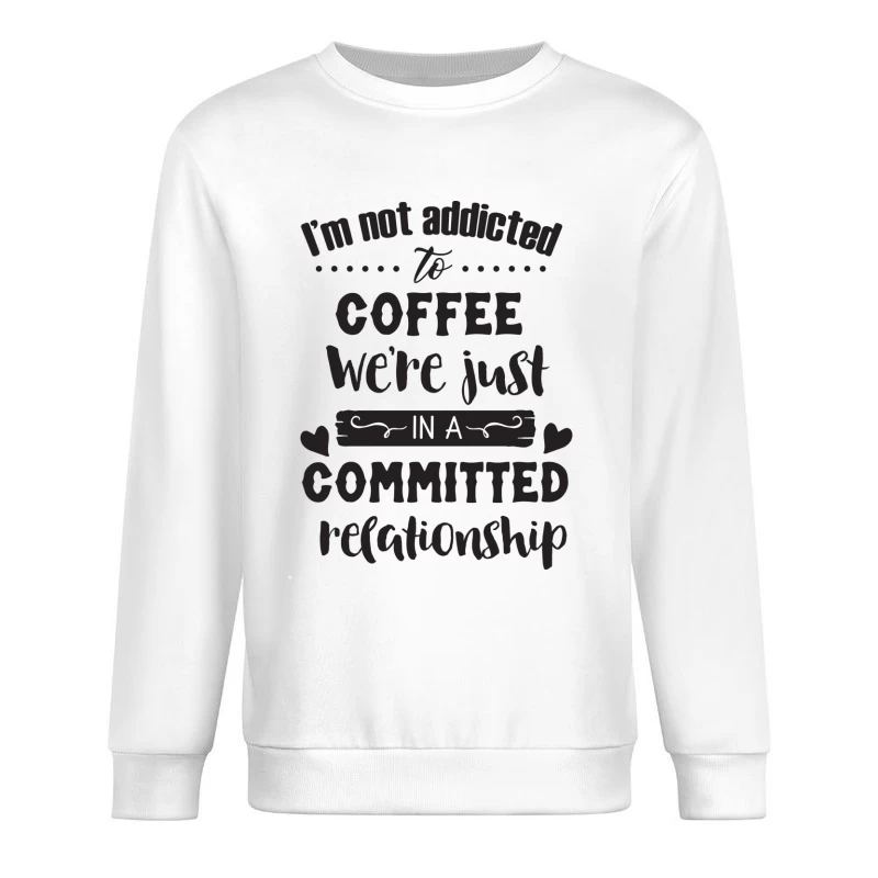 Relation engagée avec le café Homme Sweat-shirt à enfiler
