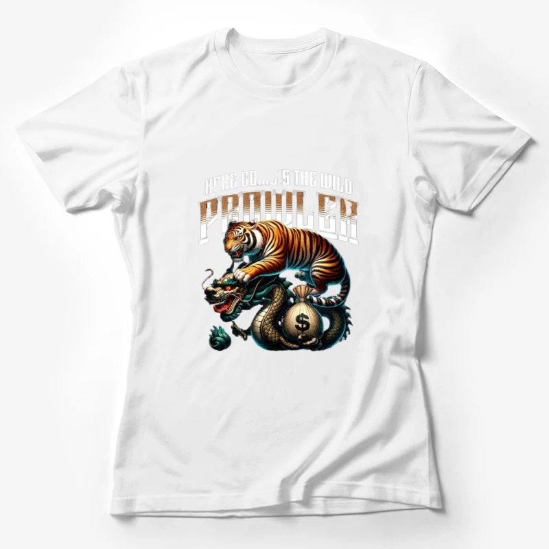 Tiger and Dragon Fighting Over Money: Symbolic Power Artwork Female T-Shirt