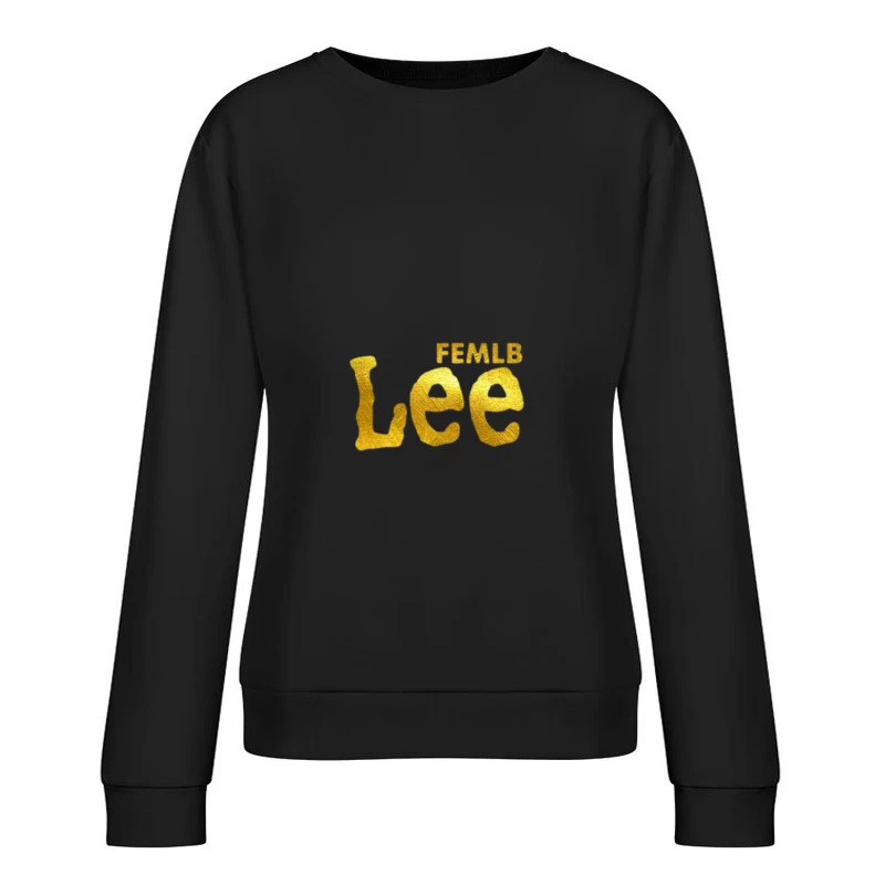 Goldener Schriftzug auf Schwarz Damen Pullover Sweatshirt