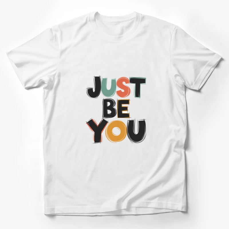 Retro Style "Just Be You" Motivational Typography Design Male T-Shirt