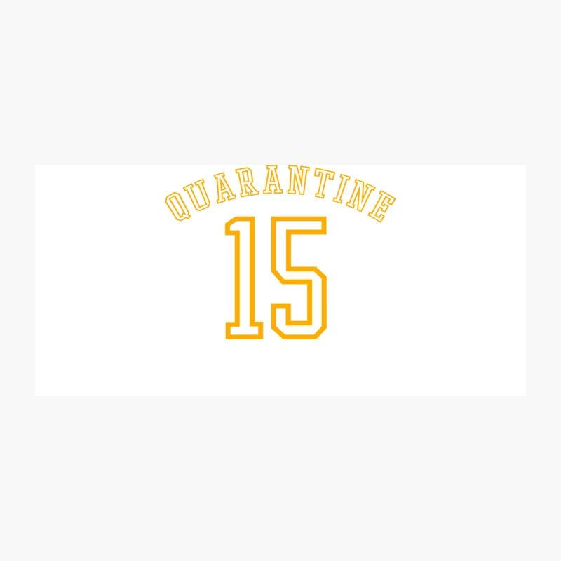 Quarantine 15 Coffee Mug