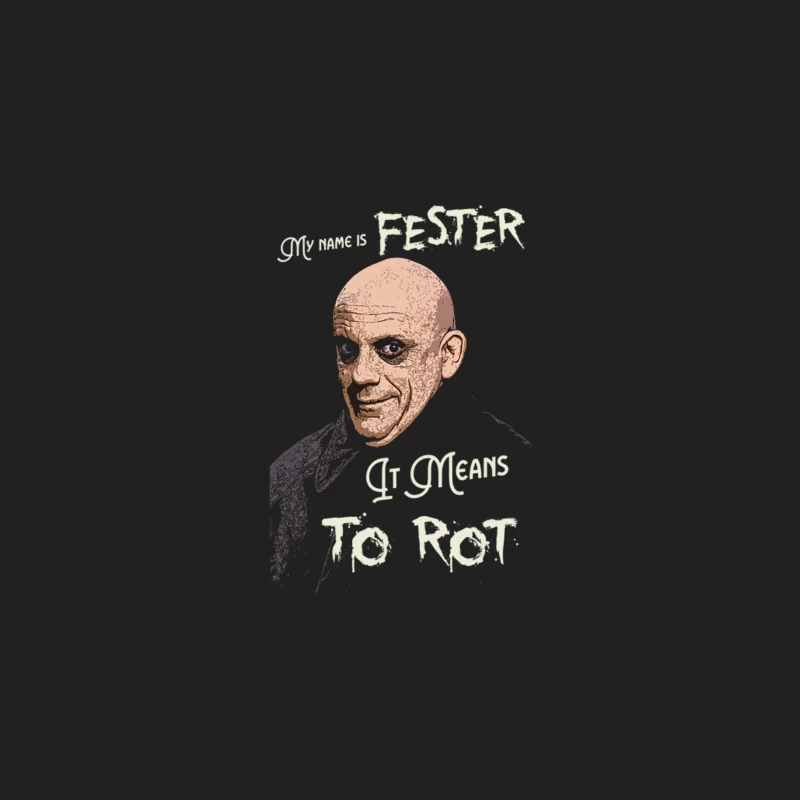 My name is Fester Bucket Hat