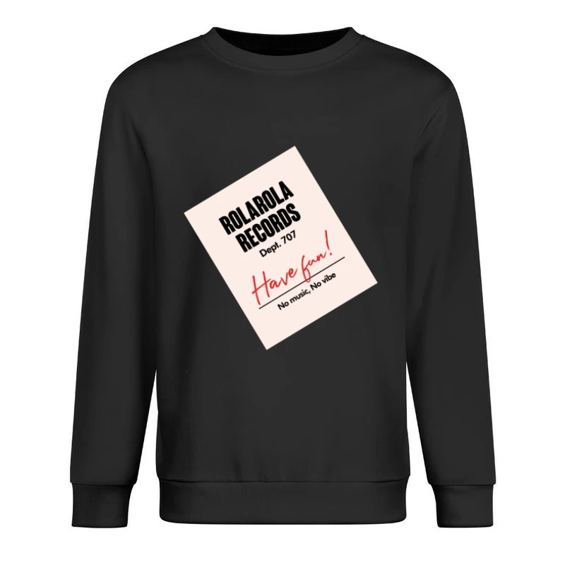 Musikposter, Rolarola Records, Spaß haben Herren Pullover Sweatshirt