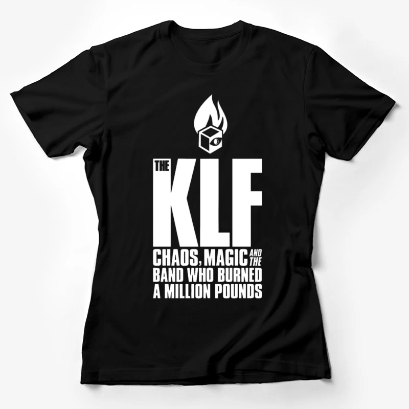 THE KLF 2 Female T-Shirt