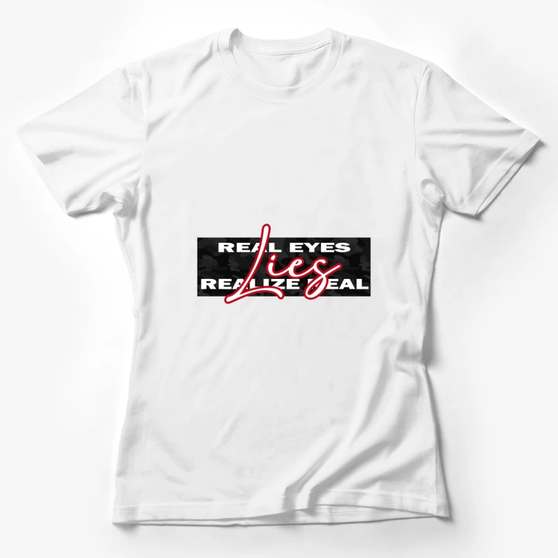Inspirational Phrase Design Female T-Shirt