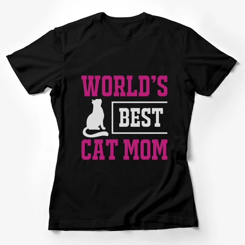 Meilleure Maman de Chat du Monde Femme T-Shirt