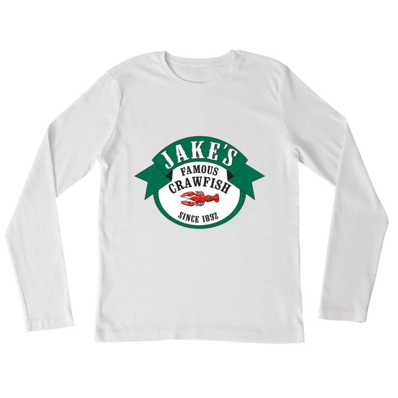 Jake's Famous Crawfish Restaurant - Historic Seafood Logo Since 1892 Female Long Sleeve T-Shirt