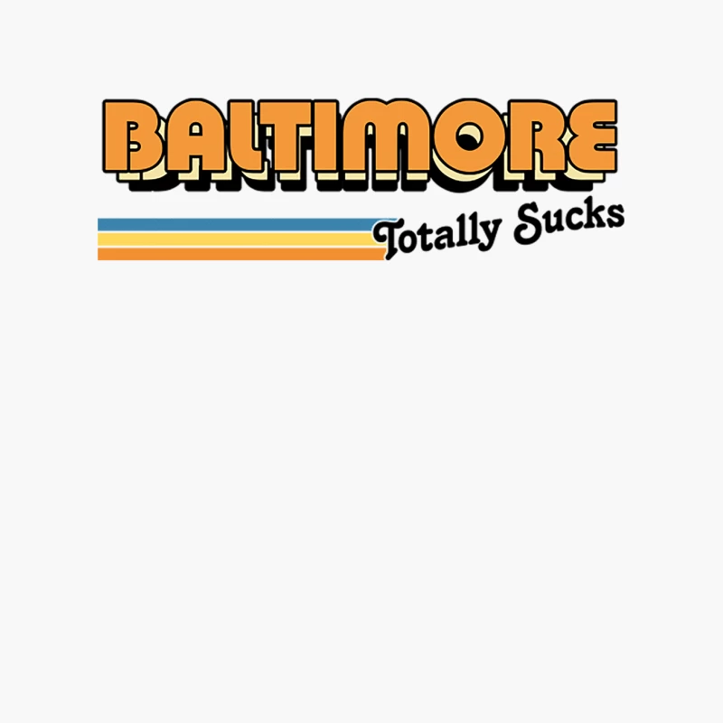 Baltimore Totally Sucks  Humorous Retro Typography Design Cotton Tote Bag