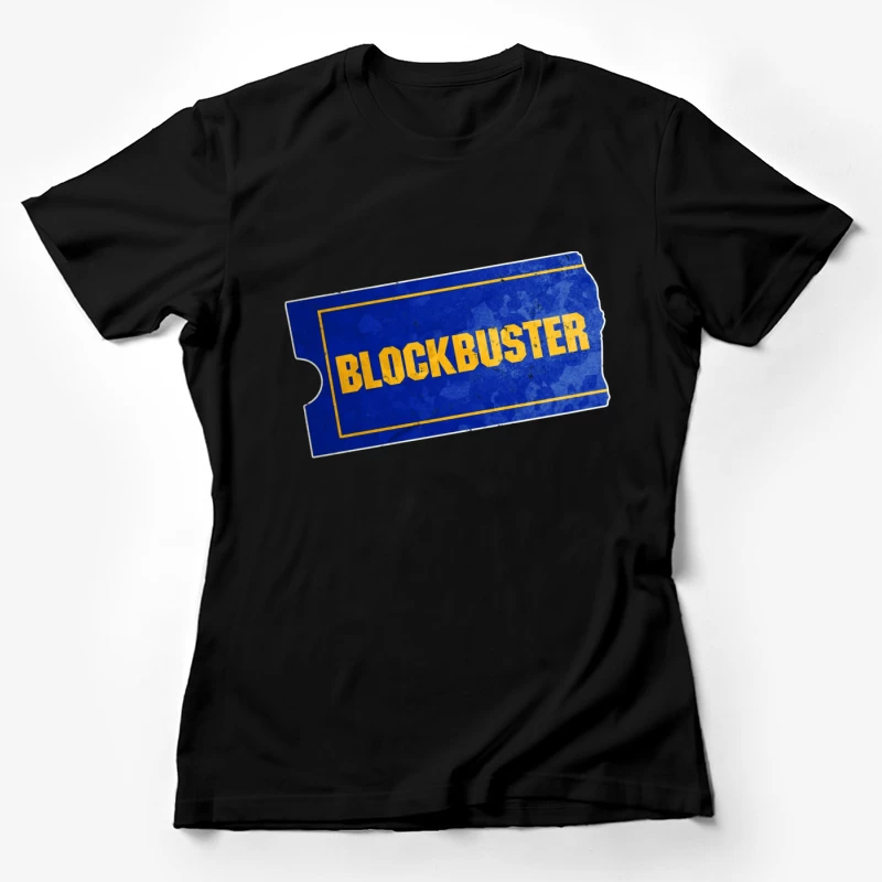 Vintage Blockbuster Video Rental Store Logo Ticket Female T-Shirt