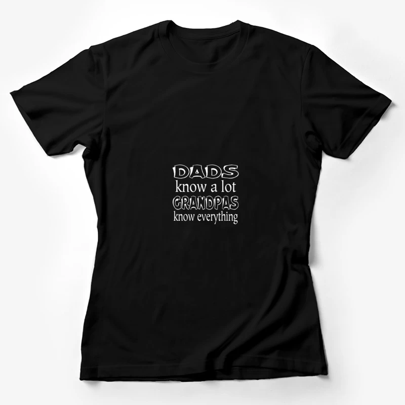Sagesse des pères et grands-pères Femme T-Shirt