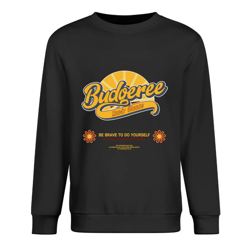 Budoeree Design mit Motivationsbotschaft Herren Pullover Sweatshirt