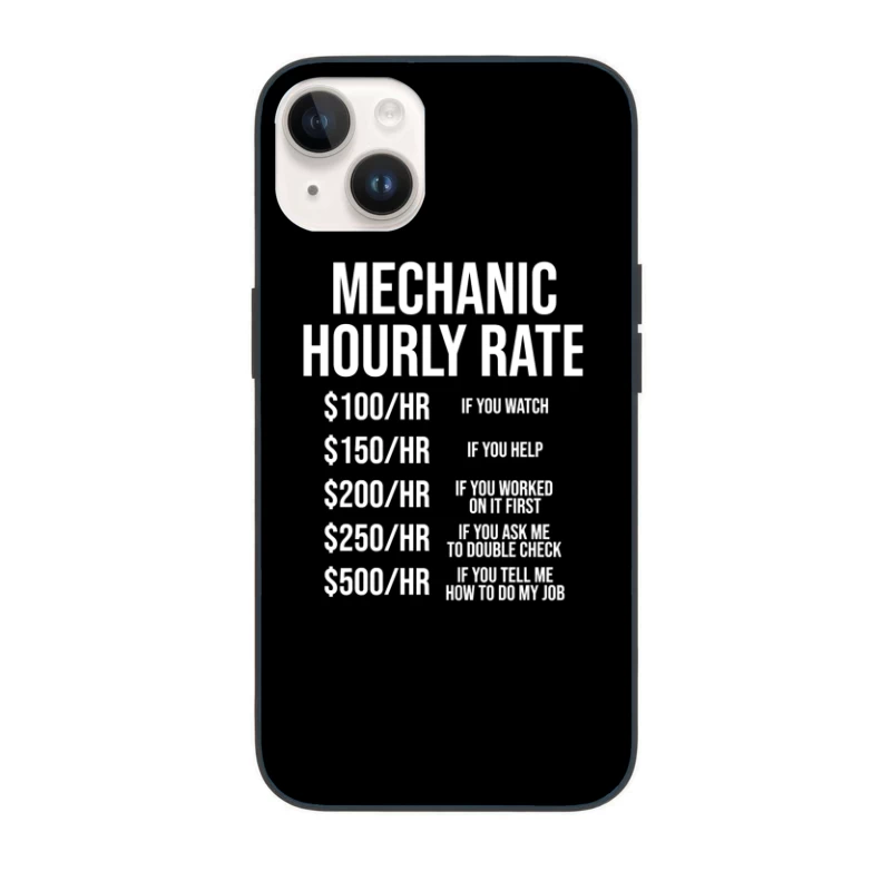 Mechanic's Humorous Progressive Hourly Rate Chart iPhone Case