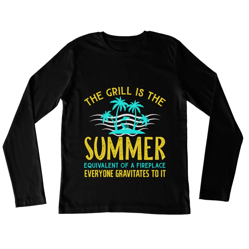Sommergrillspaß - Der Treffpunkt für alle Damen Langarm T-Shirt