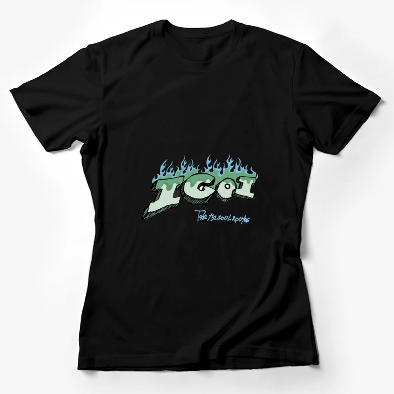 IGOT Grafik mit Flammen und Text Damen T-Shirt