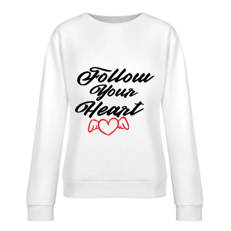 Suivez Votre Cœur avec des Ailes Femme Sweat-shirt à enfiler