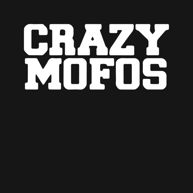 Crazy Mofos (3) Mouse Pad