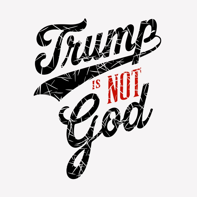 Trump is not God