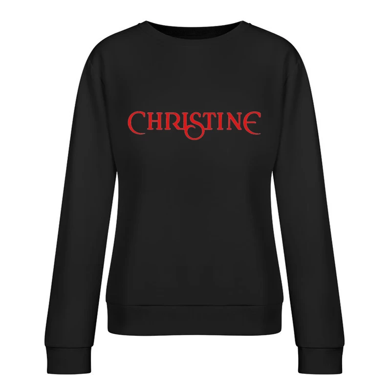 Christine (1983) Classic Horror Movie Logo in Red Typography Female Pullover Sweatshirt