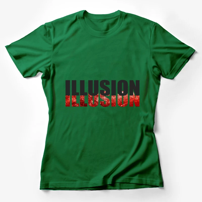 Artistic Representation of Illusion Female T-Shirt