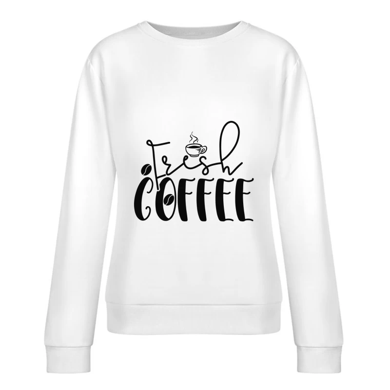 Design Café Frais Femme Sweat-shirt à enfiler
