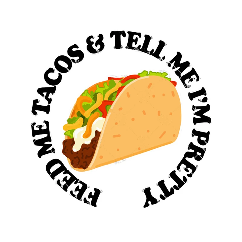 FEED ME TACOS &amp_ TELL ME I’M PRETTY Tapestry
