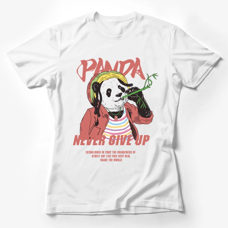 Panda Street Art: Niemals Aufgeben Damen T-Shirt