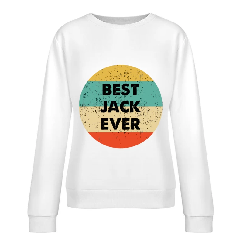 Beste Jack Ever Design Damen Pullover Sweatshirt