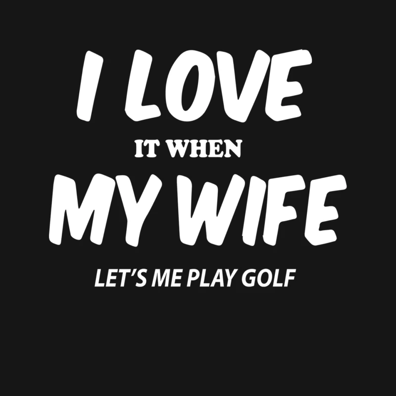I Love My Wife Lets Me Play Mouse Pad