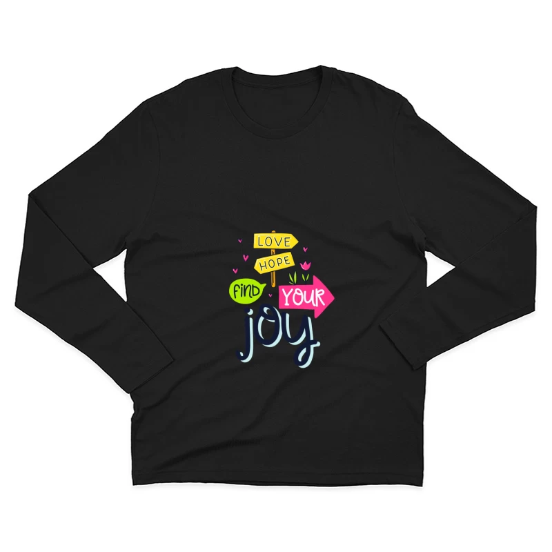 Trouver votre joie avec amour et espoir Homme Manches Longues T-Shirt