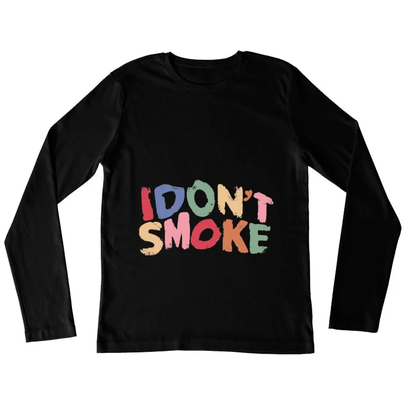 Farbenfrohe Nichtraucher-Botschaft Damen Langarm T-Shirt