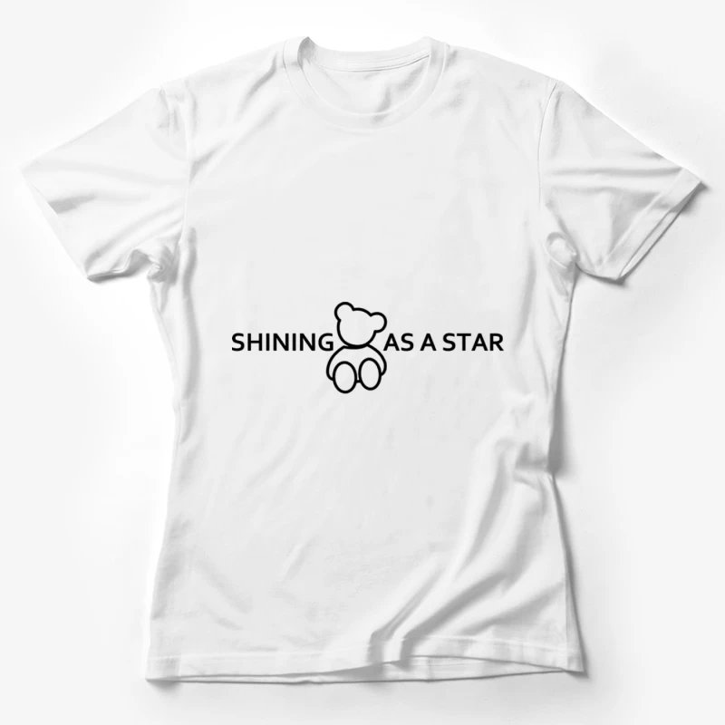 Niedliches Teddybär-Logo mit motivierendem Text Damen T-Shirt