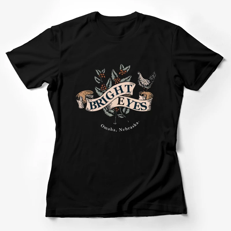 Bright Eyes Vintage Botanical Banner Design from Omaha Female T-Shirt