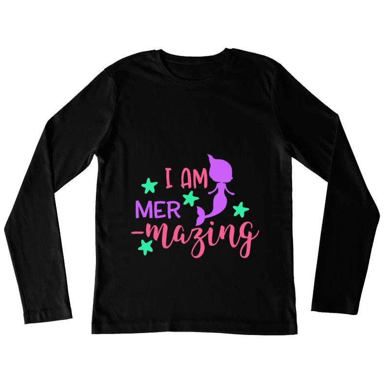 Je suis incroyable, sirène magique colorée Femme Manches Longues T-Shirt