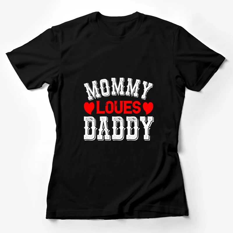 Expression d'amour familiale Femme T-Shirt