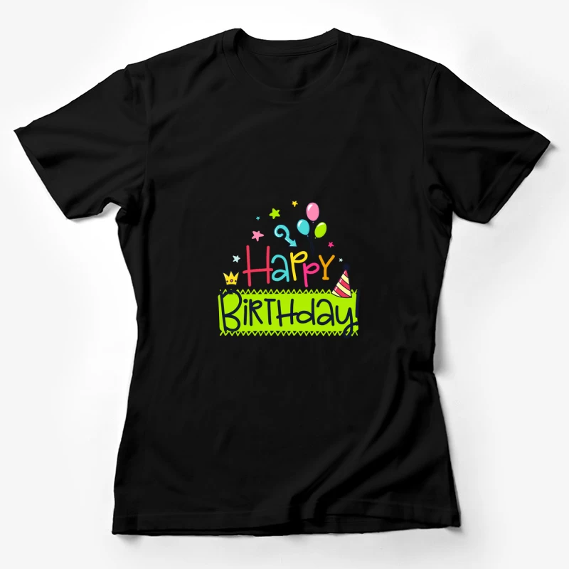 Joyeux Anniversaire Multicolore Femme T-Shirt