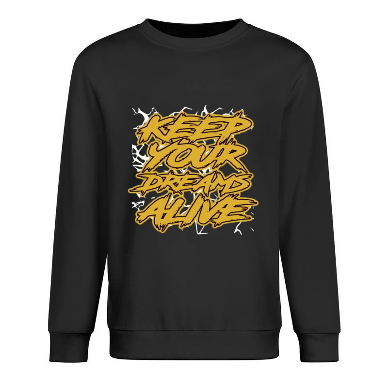 Slogan motivant sur les rêves Homme Sweat-shirt à enfiler