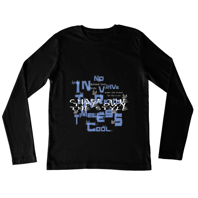 Slogan de mode pour le style et l'innovation Femme Manches Longues T-Shirt