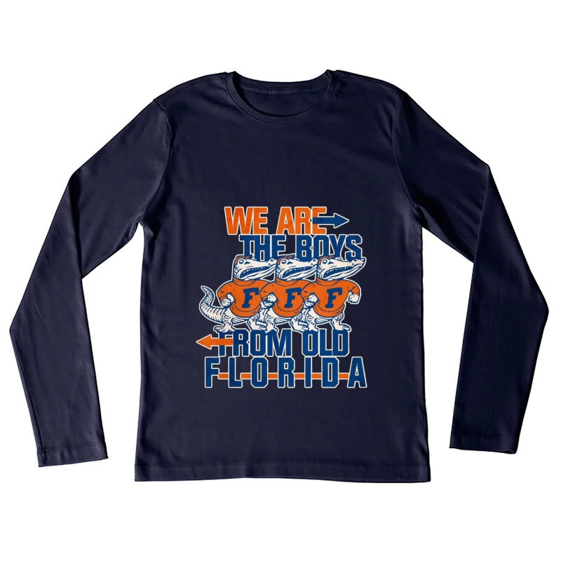 Vintage College Sports - Florida Gators "WE ARE THE BOYS" Female Long Sleeve T-Shirt