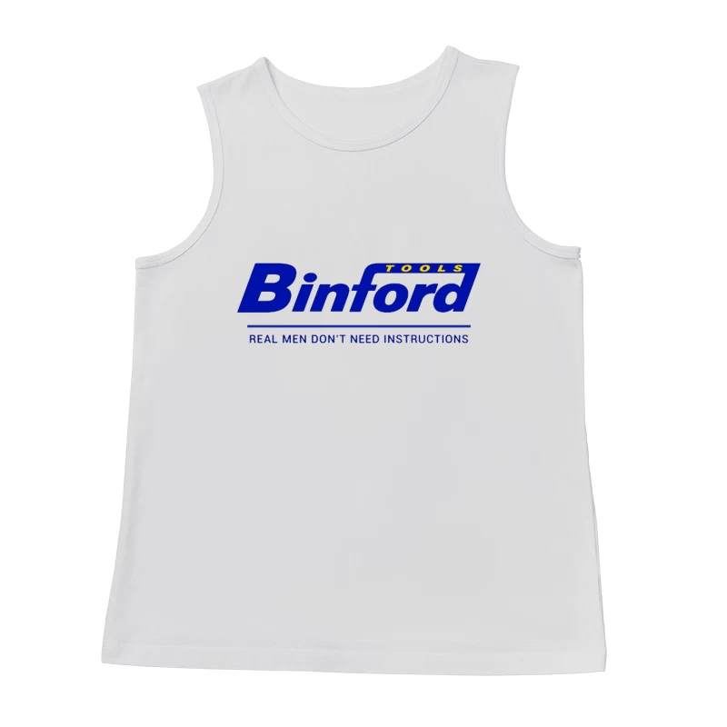 Binford Tools Company Logo with Bold Slogan Male Tank Top