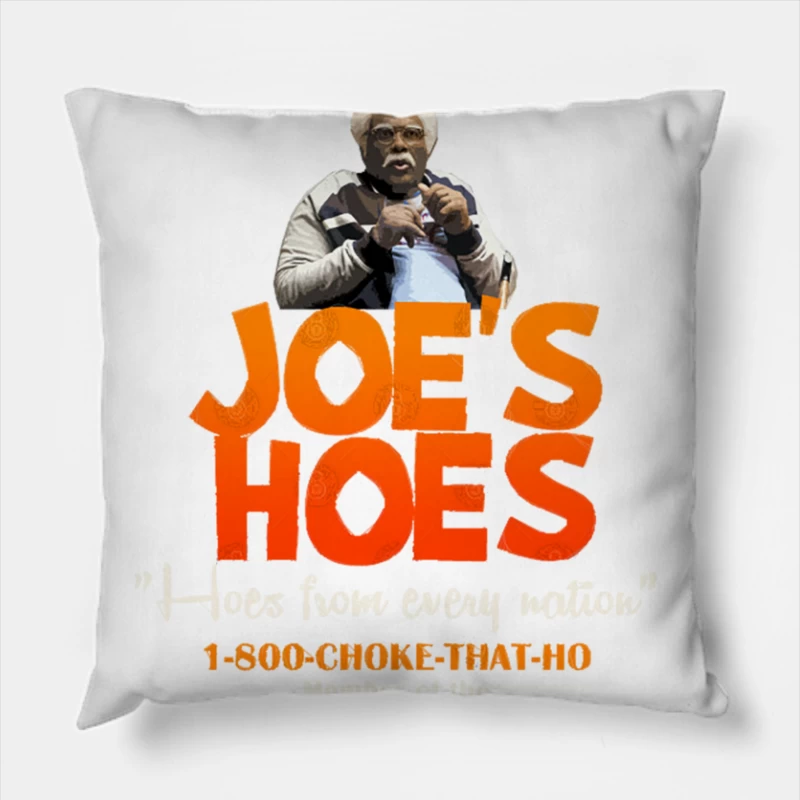Joe_s Hoes from the MADEA films Throw Pillow