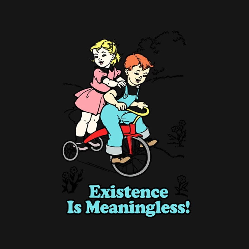 Existence Is Meaningless! Nihilist Statement Tee Mouse Pad