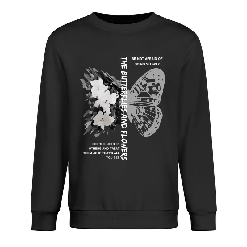 Schmetterlinge und Blumen mit inspirierendem Text Herren Pullover Sweatshirt